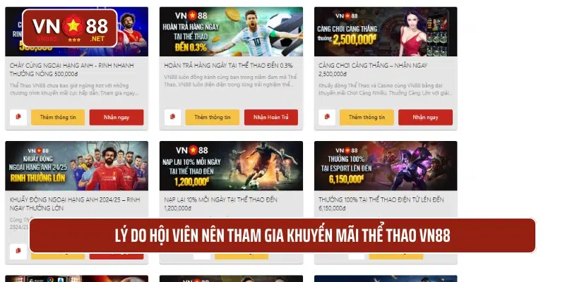 Lý do hội viên nên tham gia khuyến mãi thể thao VN88