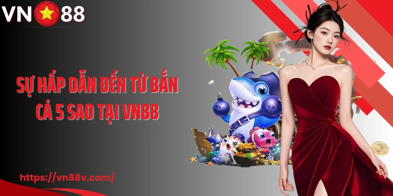 Chia sẻ cách chơi cơ bản trong game bắn cá 5 sao